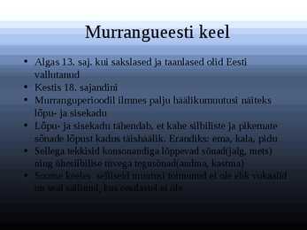 Eesti keele kujunemine #4