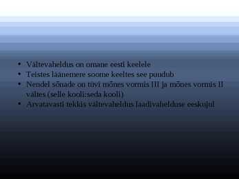 Eesti keele kujunemine #7