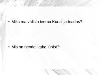 Kunst ja teadus #3
