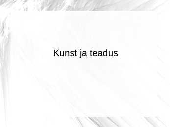 Kunst ja teadus