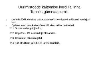 Uurimistööde kaitsmise kord Tallinna Tehnikagümnaasiumis #2