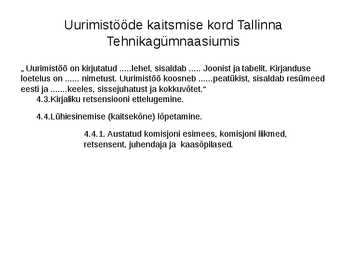 Uurimistööde kaitsmise kord Tallinna Tehnikagümnaasiumis #5