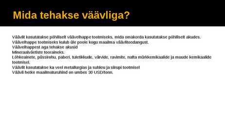 Väävel - omadused-leidumine #4