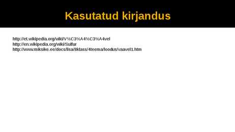 Väävel - omadused-leidumine #6