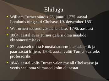 William Turner elulugu #2