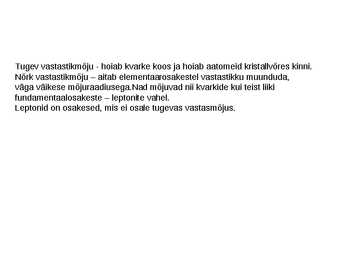 Elementaarosakeste füüsika #5