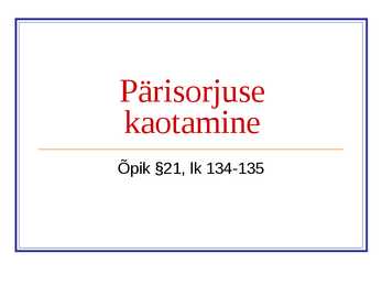 Esitlus-Pärisorjuse kaotamine