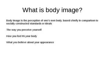 THE IMPACT OF THE MEDIA ON BAD BODY #2