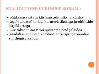 Kvalitatiivne uurimus #3