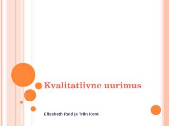 Kvalitatiivne uurimus
