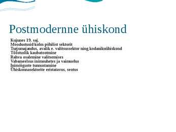 Postmodernne ühiskond #2