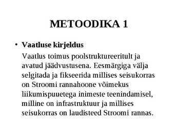 LIIKUMISPUUDEGA INIMESTE VÕIMALUSED AVALIKES RANDADES STROOMI RANNA NÄITEL #4