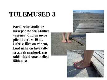 LIIKUMISPUUDEGA INIMESTE VÕIMALUSED AVALIKES RANDADES STROOMI RANNA NÄITEL #8