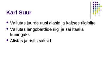 Karl Suure impeerium #9