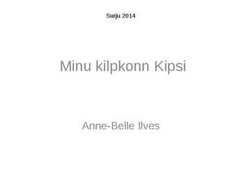 Minu kilpkonn Kipsi