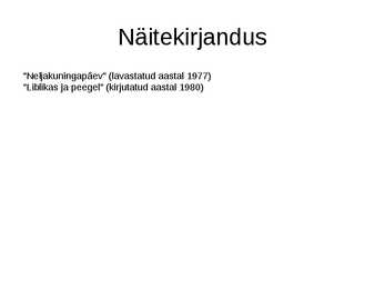 Jaan Kaplinski #6