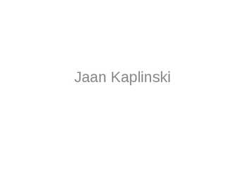 Jaan Kaplinski