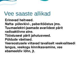 VESI JA VEE PROBLEEMID MAAIlMAS #3