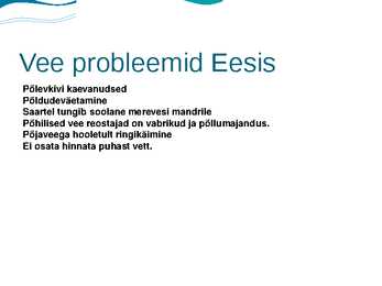 VESI JA VEE PROBLEEMID MAAIlMAS #6