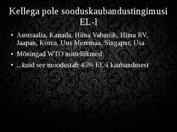Euroopa Kaubanduspoliitika #6