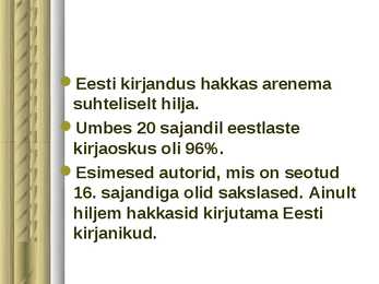 Kirjanduse areng eestis #2