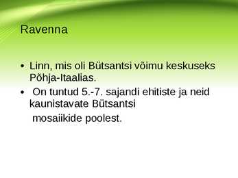 Bütsants ja Rooma impeerium Slideshow #5