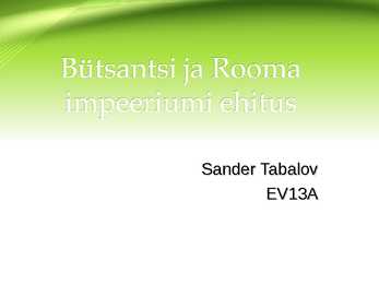 Bütsants ja Rooma impeerium Slideshow