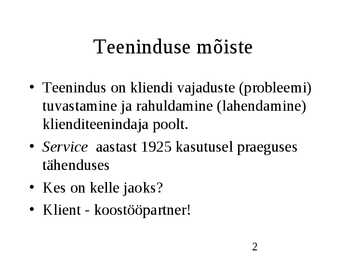 Klienditeenindus ja teeninduskultuur #2