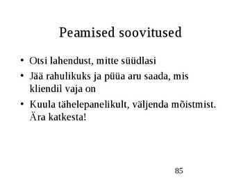 Klienditeenindus ja teeninduskultuur #85