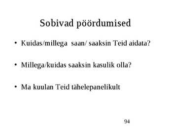 Klienditeenindus ja teeninduskultuur #94