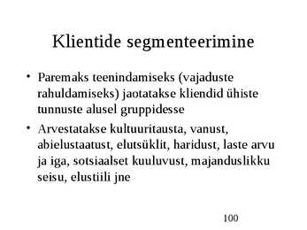 Klienditeenindus ja teeninduskultuur #100