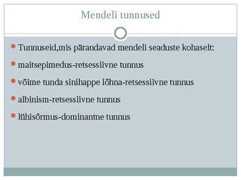 Mendeli tunnused #5