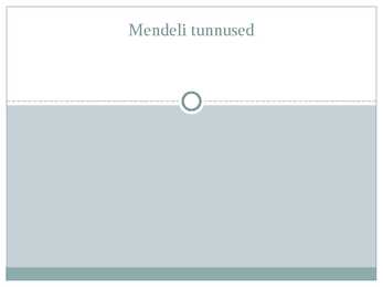 Mendeli tunnused