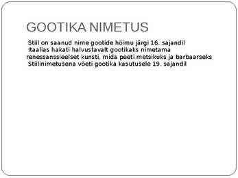 GOOTI STIILIS SKULPTUUR JA TARBEKUNST #2
