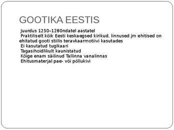 GOOTI STIILIS SKULPTUUR JA TARBEKUNST #11