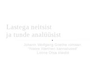 Noore Wertheri kannatused- taustad