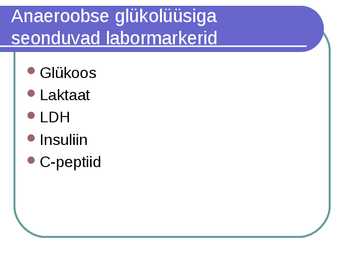Süsivesikute ainevahetus ja labordiagnostika #16