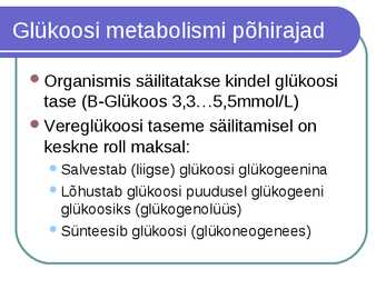 Süsivesikute ainevahetus ja labordiagnostika #5
