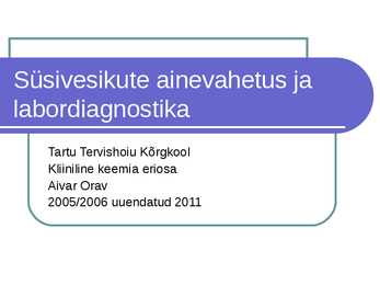 Süsivesikute ainevahetus ja labordiagnostika
