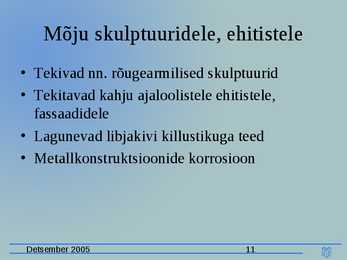 Happesademed esitlus #11