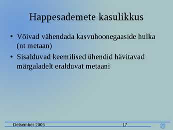 Happesademed esitlus #17