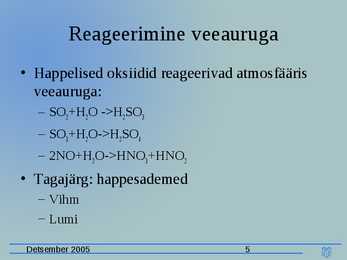 Happesademed esitlus #5