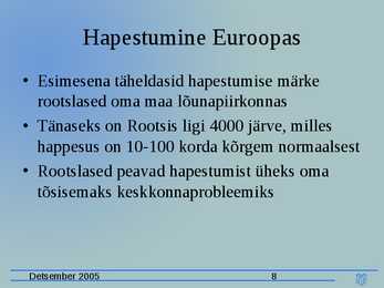 Happesademed esitlus #8