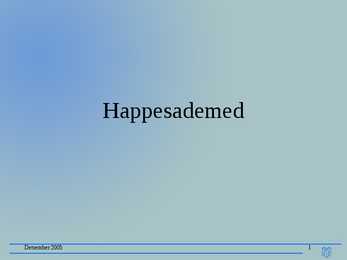 Happesademed esitlus