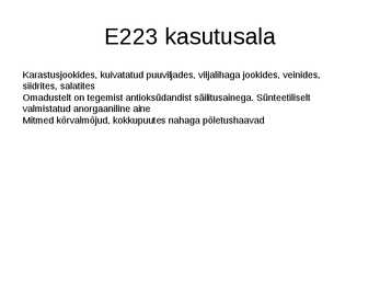 E223 mõju kartuli säilumisele ja organoleptilistele omadustele-kaitsmise esitlus #5