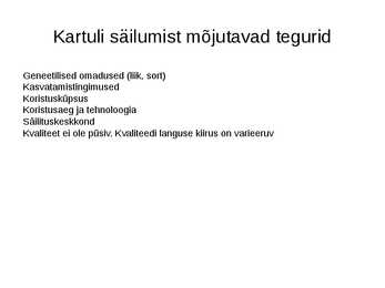 E223 mõju kartuli säilumisele ja organoleptilistele omadustele-kaitsmise esitlus #7