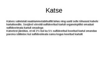 E223 mõju kartuli säilumisele ja organoleptilistele omadustele-kaitsmise esitlus #8