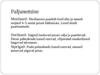 Ühiselulised putukad #8