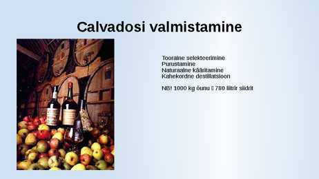 Calvadosi töötlemine #8