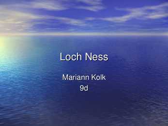 Loch Ness - Esitlus